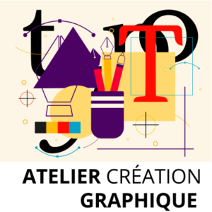 ATELIER CREATION GRAPHIQUE