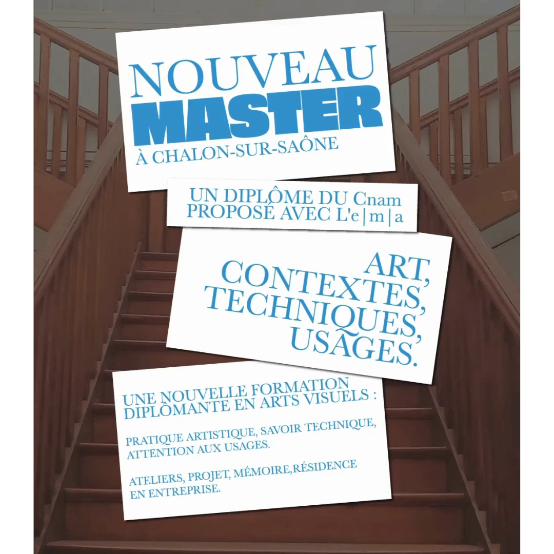 OCTOBRE 2025 | OUVERTURE DU MASTER ART, CONTEXTES, TECHNIQUES, USAGES